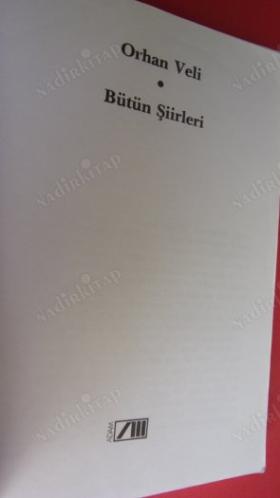 ORHAN VELİ BÜTÜN ŞİİRLERİ