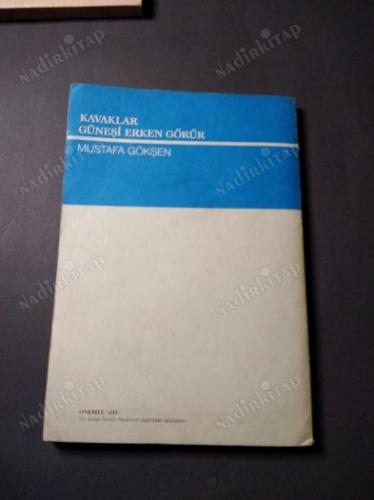 KAVAKLAR GÜNEŞİ ERKEN GÖRÜR