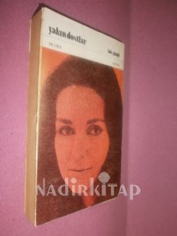 YAKIN DOSTLAR