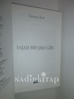 YAŞAM BİR ŞAKA GİBİ