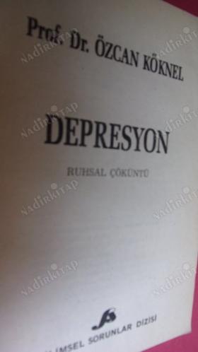 DEPRESYON (RUHSAL ÇÖKÜNTÜ)