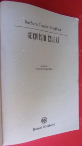GEÇMİŞİN İZLERİ *** Birinci BASIM ***