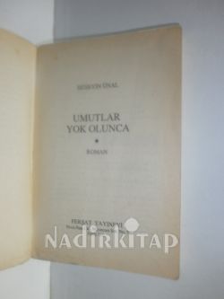 UMUTLAR YOKOLUNCA -