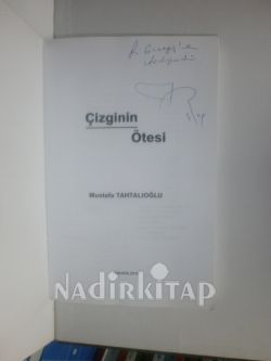 ÇİZGİNİN ÖTESİ--İMZALI YAZARDAN