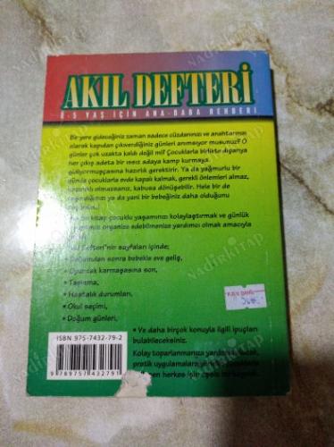 Akıl Defteri - 0 - 5 Yaş İçin Ana - Baba Rehberi