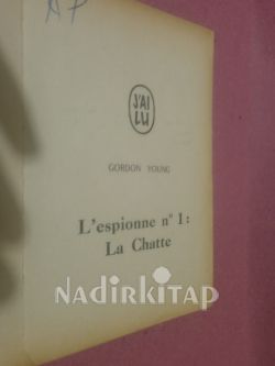 L.ESPİONNE N.1. LA CHATTE