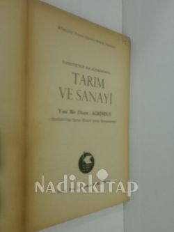 TÜRKİYE'NİN KALKINMASINDA TARIM VE SANAYİ
