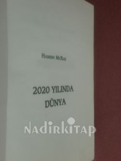 2020 YILINDA DÜNYA-THE WORLD IN 2020-(GÜÇ,KÜLTÜR VE REFAH:GELECEĞE BİR BAKIŞ)