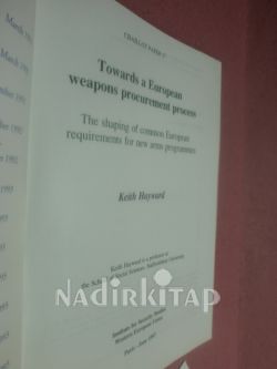 TOWARDS A EUROPEAN WEAPONS PROCUREMENT PROCESS