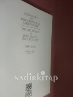 KENT,KONUT VE YERLEŞİM ÜZERİNE KARİKATÜRLER - THE CITY HOMES & SETTLEMENTS IN CARICATURE (1908-1995)