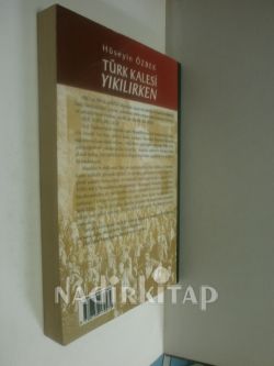 TÜRK KALESİ YIKILIRKEN--- İMZALI