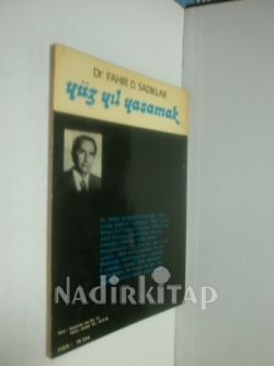 YÜZ YIL YAŞAMAK (İMZALI)