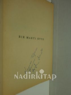 BİR MARTI ÖTTÜ İMZALI İTHAFLI
