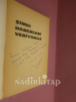 ŞİMDİ HABERLERİ VERİYORUZ--İMZALI--may edebiyat ödülü 1968