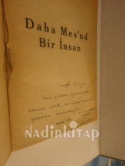 DAHA MESUT BİR İNSAN-- İMZALI