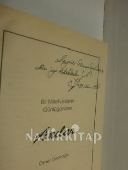 BİR MİLLETVEKİLİNİN GÜNLÜĞÜNDEN ANILAR --İMZALI