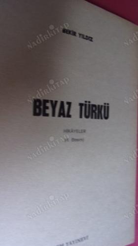 BEYAZ TÜRKÜ