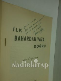 İLK BAHARDAN YAZA DOĞRU -- İMZALI
