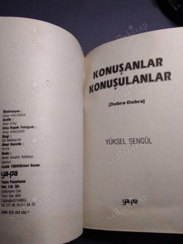 KONUŞANLAR KONUŞULANLAR Dobra Dobra Dönemin ünlüleriyle yapılmış röportajlar