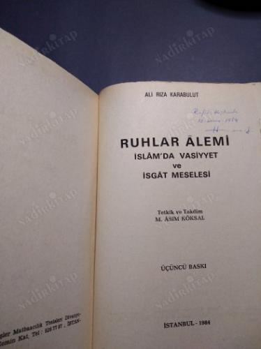RUHLAR ALEMİ (İSLAM'DA VASİYYET VE İSGAT MESELESİ)