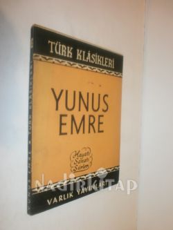 YUNUS EMRE (HAYATI-SANATI-ŞİİRLERİ)