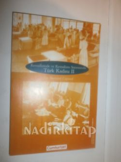kemalizm ve kemalizm sonrasında TÜRK KADINI-1919-1970 / CİLT - 1 2 -3- TAKIM /