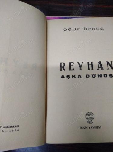 REYHAN AŞKA DÖNÜŞ