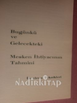 Bugünkü ve gelecekteki mesken ihtiyacının tahmini inceleme teknikleri