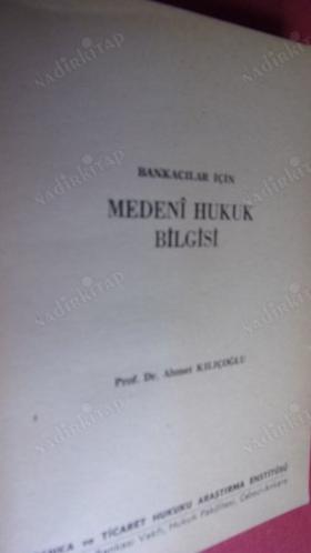 Bankacılar İçin Medeni Hukuku Bilgisi