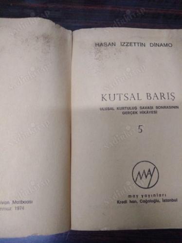 Kutsal Barış 5 (Ulusal Kurtuluş Savaşı Sonrasının Gerçek Hikayesi)