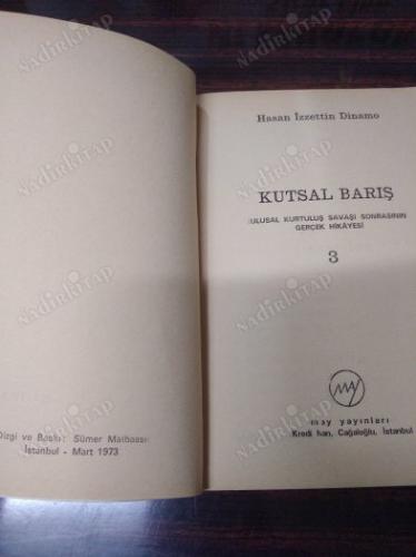 Kutsal Barış - Ulusal Kurtuluş Savaşı Sonrasının Gerçek Hikayesi - 3