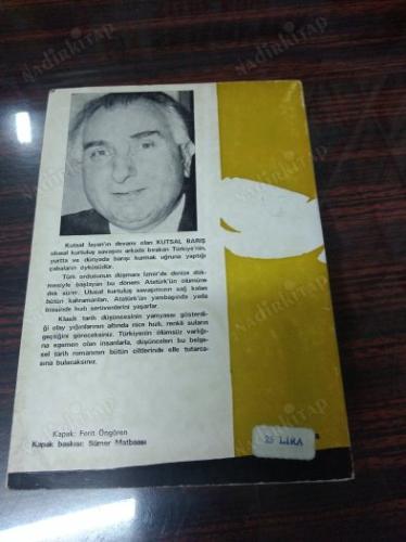 Kutsal Barış - Ulusal Kurtuluş Savaşı Sonrasının Gerçek Hikayesi - 3