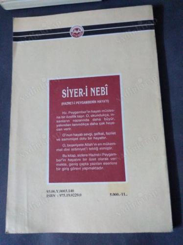 SİYER-İ NEBİ / HAZRET-İ PEYGAMBERİN HAYATI