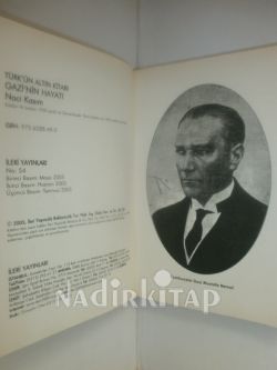 TÜRKÜN ALTIN KİTABI GAZİ'NİN HAYATI - 1881-1938