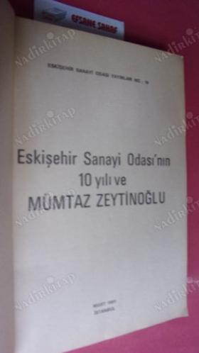 Eskişehir Sanayi Odası'nın 10 Yılı