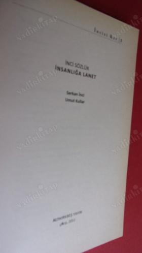 İNCİ SÖZLÜK - İNSANLIĞA LANET