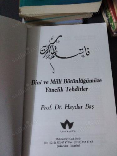 DİNİ VE MİLLİ BÜTÜNLÜĞÜMÜZE YÖNELİK TEHDİTLER