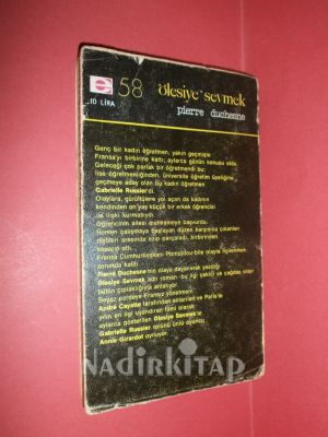 ÖLESİYE SEVMEK