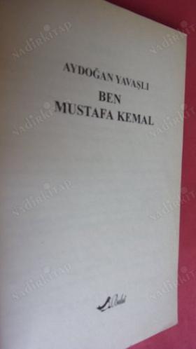BEN MUSTAFA KEMAL
