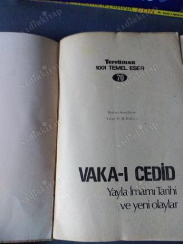 VAKA-I CEDİD / YAYLA İMAMI TARİHİ VE YENİ OLAYLAR