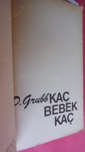 KAÇ BEBEK KAÇ