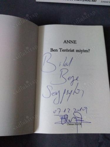 Anne Ben Terörist Miyim ? (İMZALI İTHAFLI)