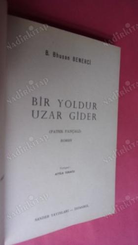 BİR YOLDUR UZAR GİDER