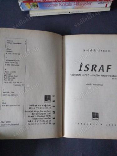 İSRAF - Hayırda İsraf, İsrafta Hayır Yoktur