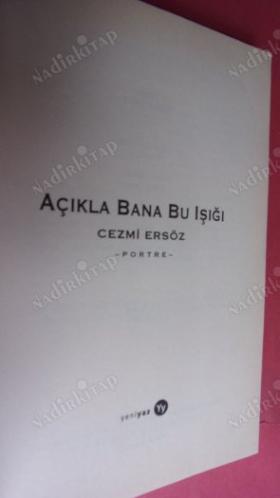 AÇIKLA BANA BU IŞIĞI