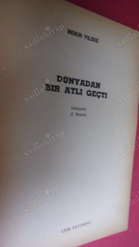 DÜNYADAN BİR ATLI GEÇTİ