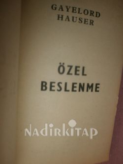 Hastalar İçin Rejimler- Sağlık, Mutluluk ve Gençlik Sağlayan Özel Beslenme
