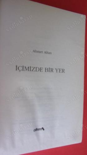 İÇİMİZDE BİR YER