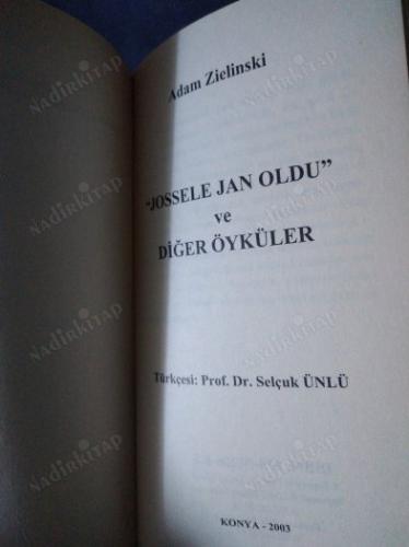 Jossele Jan Oldu ve Diğer Öyküler