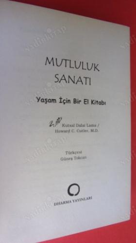 MUTLULUK SANATI- YAŞAM İÇİN BİR EL KİTABI